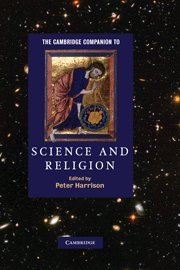 The Cambridge Companion to Science and Religion [Hardcover]