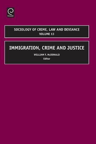 Immigration, Crime and Justice [Hardcover]
