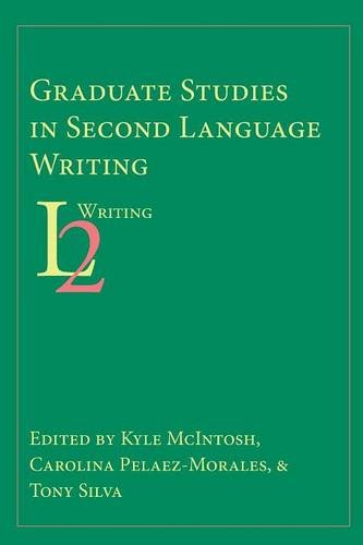 Graduate Studies In Second Language Writing [Paperback]