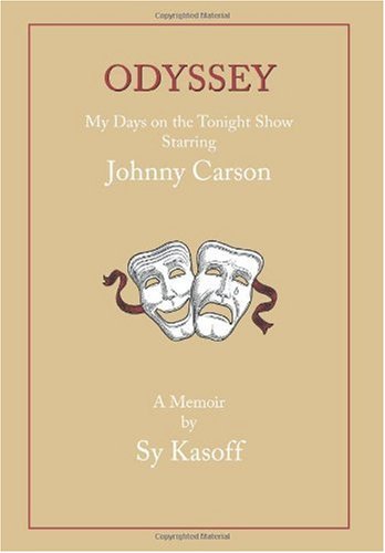 Odyssey Early Days On The Tonight Show With Johnny Carson [Hardcover]