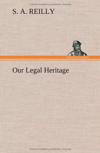 Our Legal Heritage [Hardcover]