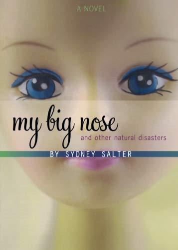 My Big Nose and Other Natural Disasters [Paperback]
