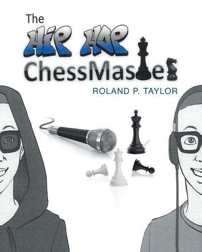 The Hip Hop Chess Master [Paperback]
