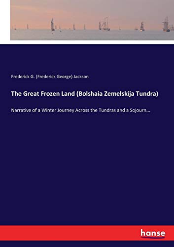 Great Frozen Land (Bolshaia Zemelskija Tundra) [Paperback]