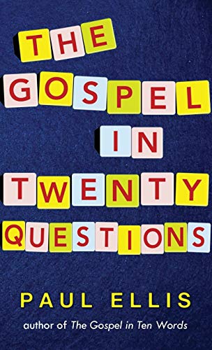 The Gospel In Twenty Questions [Hardcover]