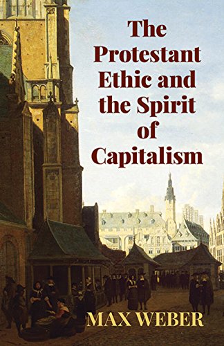 The Protestant Ethic And The Spirit Of Capitalism (economy Editions) [Paperback]