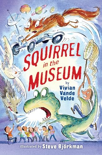 Squirrel in the Museum [Paperback]