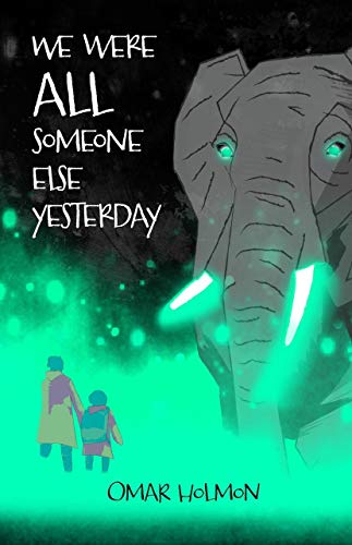 We Were All Someone Else Yesterday [Paperback]