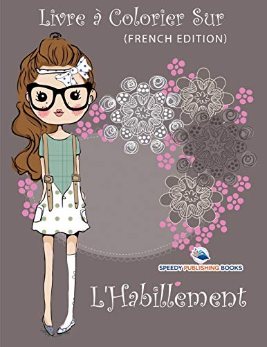 Cahier de Coloriage Enfant (French Edition) [Paperback]