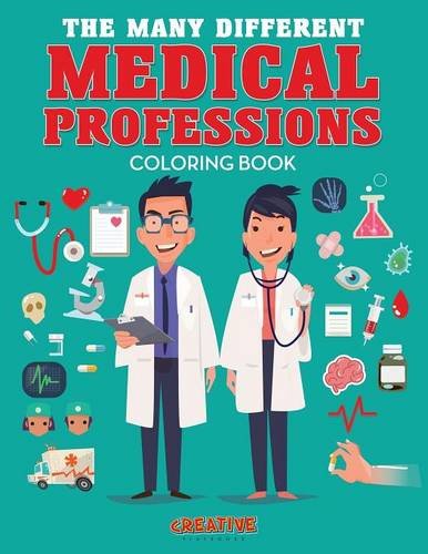 Many Different Medical Professions Coloring Book [Paperback]