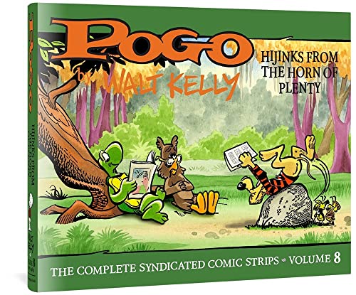 Pogo The Complete Syndicated Comic Strips Volume 8 Hijinks from the Horn of Pl [Hardcover]