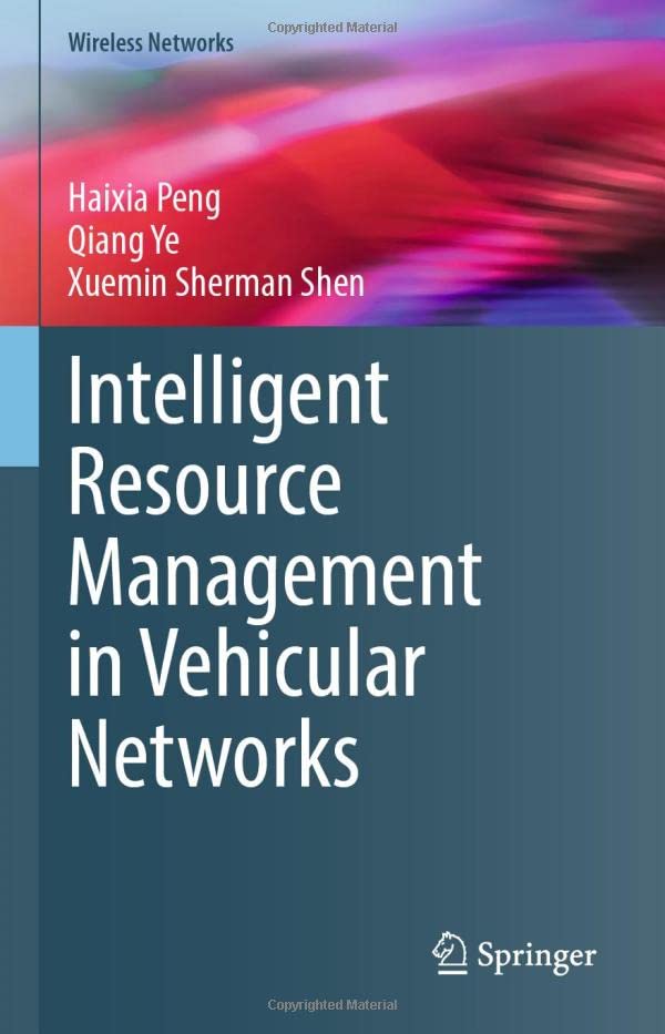 Intelligent Resource Management in Vehicular Networks [Hardcover]