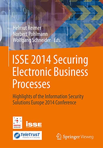 ISSE 2014 Securing Electronic Business Processes Highlights of the Information  [Paperback]