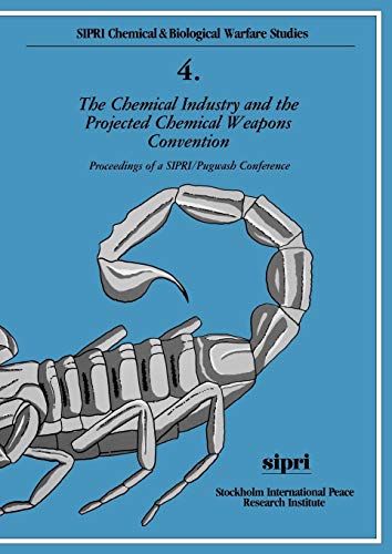 The Chemical Industry and the Projected Chemical Weapons Convention Proceedings [Paperback]