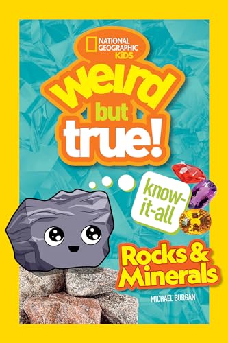 Weird But True Know-It-All Rocks &amp Minerals [Hardcover]
