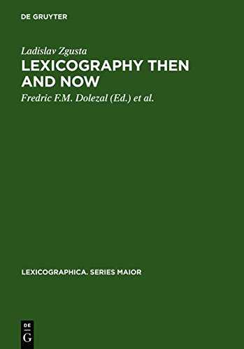 Lexicography Then and Now  Selected Essays [Hardcover]
