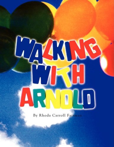 Walking with Arnold [Unknown]