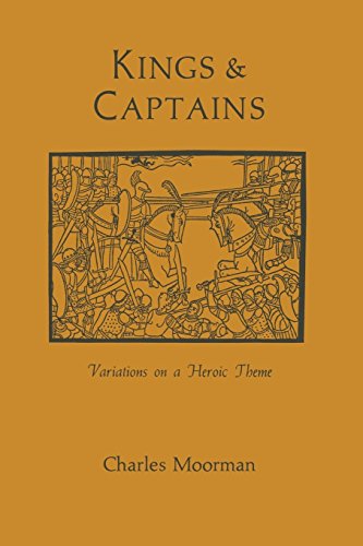 Kings And Captains Variations On A Heroic Theme [Paperback]