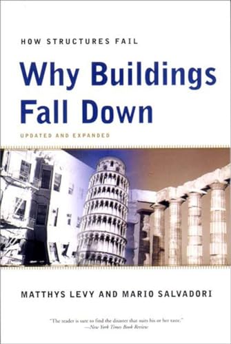 Why Buildings Fall Down: Why Structures Fail [Paperback]