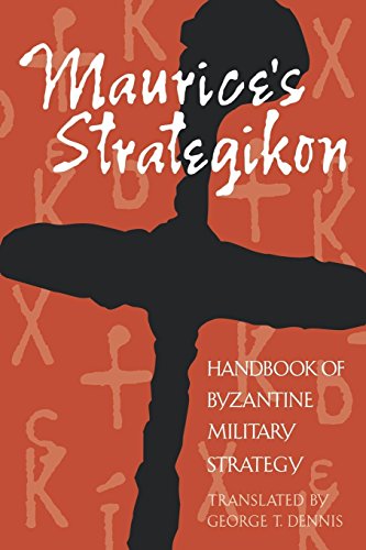 Maurice's Strategikon Handbook of Byzantine Military Strategy [Paperback]