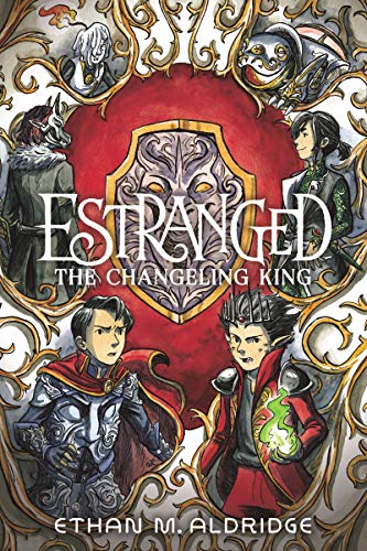 Estranged 2 The Changeling King [Paperback]