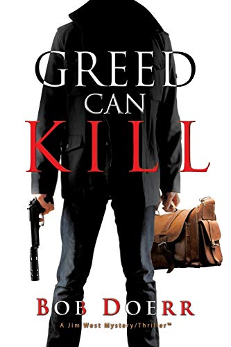 Greed Can Kill (jim West Mystery/thriller(tm)) [Paperback]