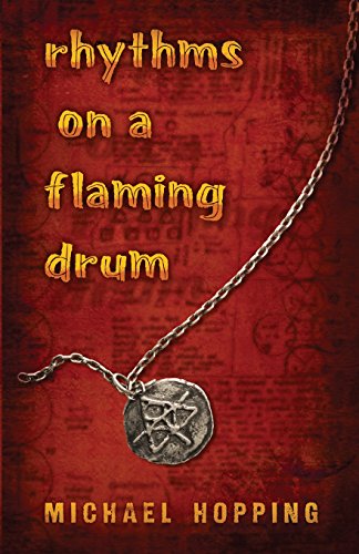 Rhythms On A Flaming Drum [Paperback]