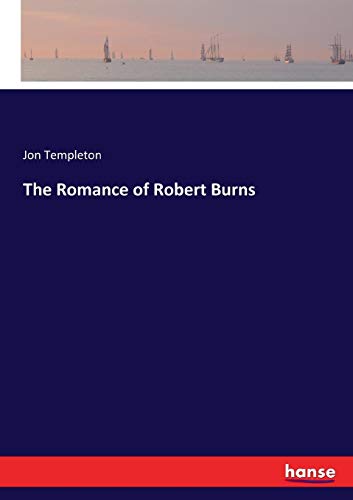 Romance of Robert Burns [Paperback]