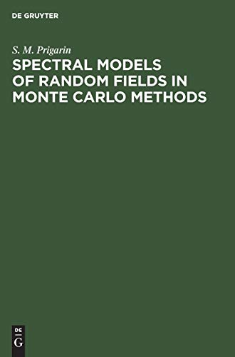 Spectral Models of Random Fields in Monte Carlo Methods [Hardcover]