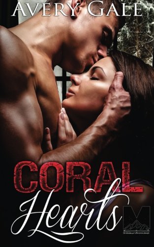 Coral Hearts (the Morgan Brothers) (volume 1) [Paperback]