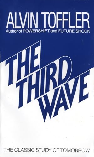 The Third Wave The Classic Study of Tomorrow [Paperback]