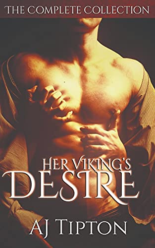 Her Viking's Desire  The Complete Collection [Paperback]