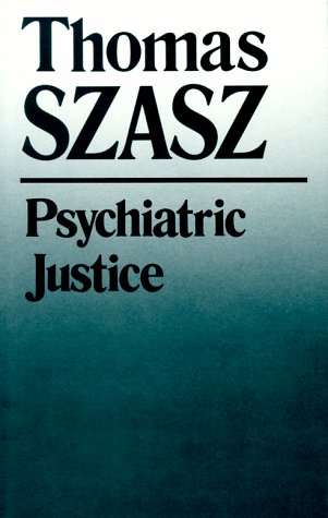 Psychiatric Justice [Paperback]