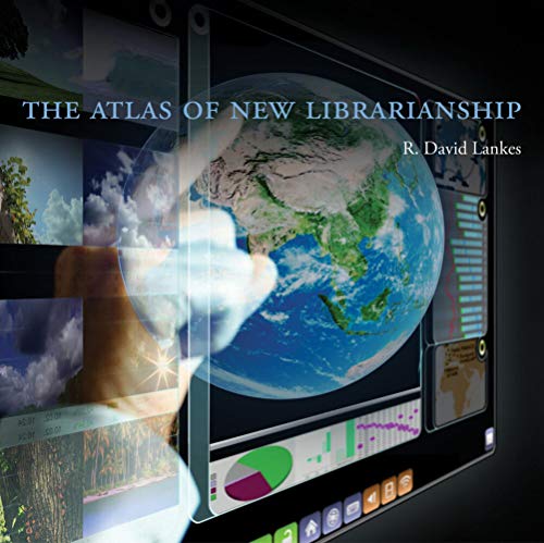 The Atlas of New Librarianship [Paperback]