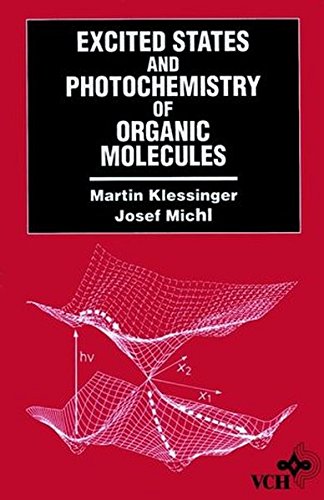Excited States and Photo-Chemistry of Organic Molecules [Hardcover]