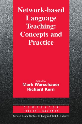 Network-based Language Teaching Concepts and Practice [Paperback]