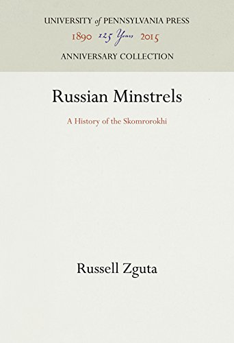 Russian Minstrels  A History of the Skomorokhi [Hardcover]