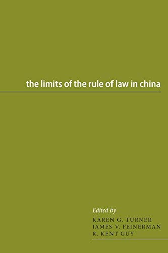 The Limits Of The Rule Of Law In China (asian Law Series) [Paperback]