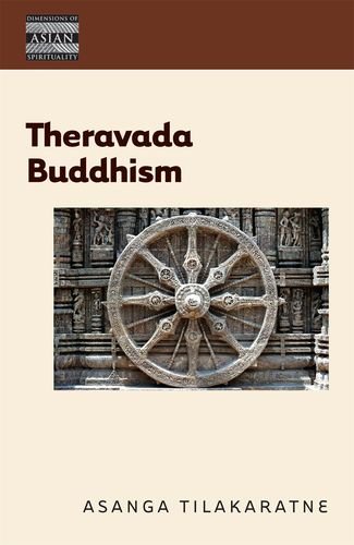 Theravada Buddhism The View Of The Elders (dimensions Of Asian Spirituality) [Hardcover]