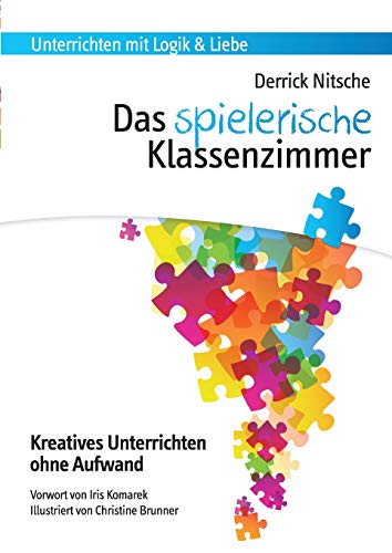 Das Spielerische Klassenzimmer (german Edition) [Paperback]