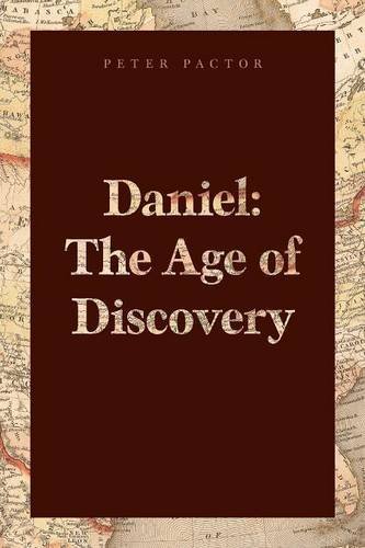 Daniel The Age Of Discovery [Paperback]