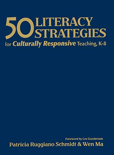 50 Literacy Strategies for Culturally Responsive Teaching, K-8 [Hardcover]