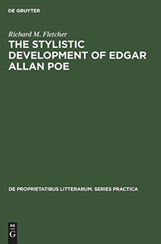 Stylistic Development of Edgar Allen Poe [Hardcover]
