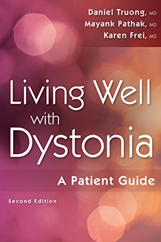 Living Well with Dystonia A Patient Guide [Paperback]