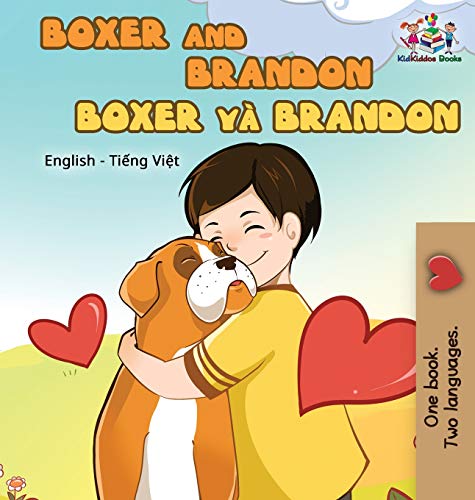 Boxer and Brandon  English Vietnamese [Hardcover]