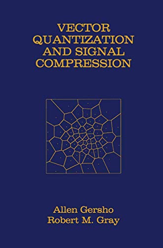 Vector Quantization and Signal Compression [Paperback]