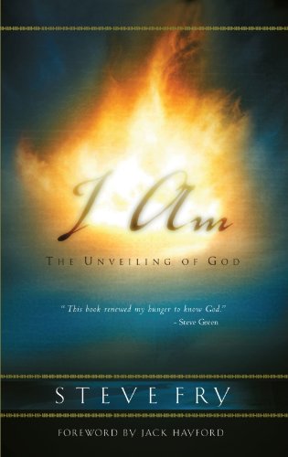 I Am The Unveiling of God [Paperback]