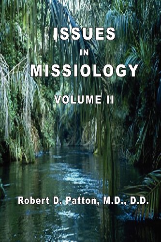 Issues In Missiology, Volume Ii [Paperback]