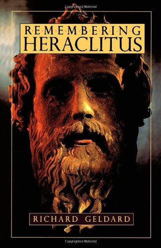 Remembering Heraclitus [Paperback]