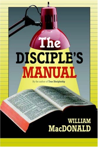 The Disciple's Manual [Paperback]